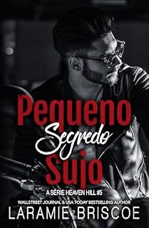 Livro Pequeno Segredo Sujo (A Série Heaven Hill Livro 5)