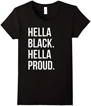 Women's Hella Black Hella Proud T-SHIRT Medium Black