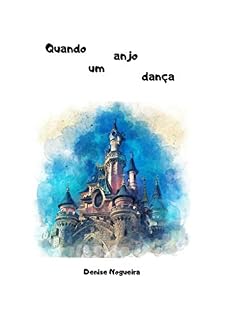 Livro Quando Um Anjo Dança