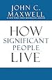 The Power of Significance: How Purpose Changes Your Life