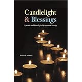 Candlelight &amp; Blessings: Symbols and Rituals for Death and Grieving