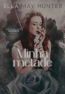Livro MINHA METADE | SÉRIE RECOMEÇOS | LIVRO I