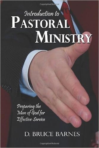 Introduction To Pastoral Ministry Preparing The Man Of God For