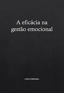 Livro A eficácia na gestão emocional