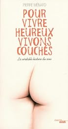 Pour vivre heureux, vivons couchés