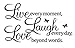 Live Laugh Love Butterflies Decal Vinyl Sticker|Cars Trucks Vans Walls Laptop| Black |7.5 x 4.5 in|CCI1145