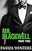 Mr. Blackwell: Part Two (A Billionaire Romance)