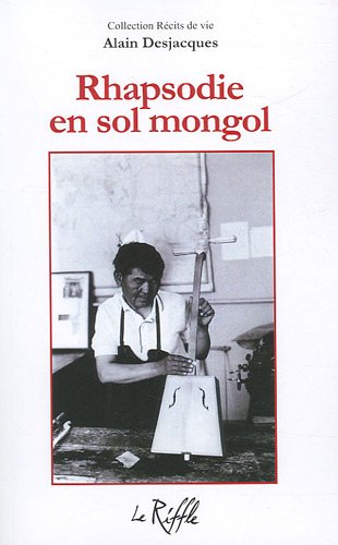 Rhapsodie en sol mongol