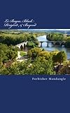 Le Bugue, Black Périgord & Beyond by Forbisher R. Mandangle