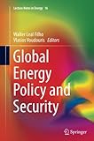 Image de Global Energy Policy and Security (Lecture Notes in Energy)