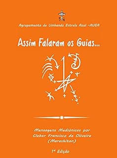 Livro Assim Falaram os Guias: Mensagens Mediúnicas