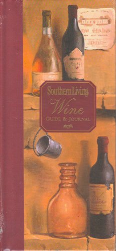 Southern Living Wine Guide & Journal Southern Living Wine Guide & Journal