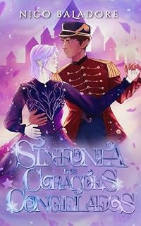 Livro Sinfonia dos Corações Congelados: Uma Romantasia LGBTQIA+