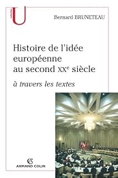Histoire de l'idée européenne au second XXe siècle à travers les textes