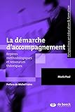 La démarche d'accompagnement : Repères méthodologiques et ressources théoriques by Maela Paul