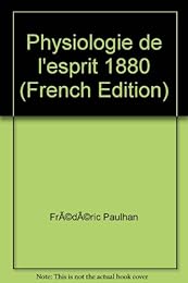 Physiologie de l'esprit, 1880
