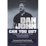 Can You Go?: Assessments and Program Design for the Active Athlete and Everybody Else