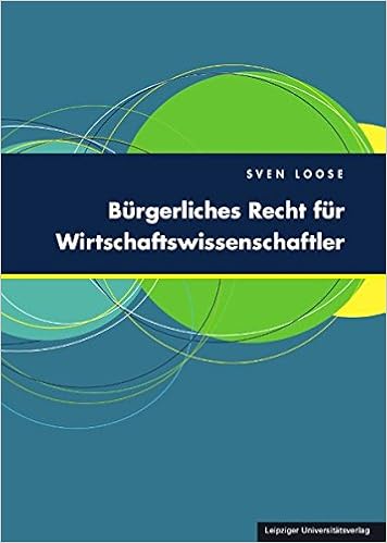 Burgerliches Recht Fur Wirtschaftswissenschaftler Amazon De Loose Sven Bucher