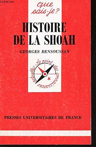 Histoire de la Shoah by Georges Bensoussan, Que sais-je?