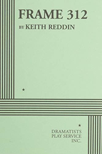 Frame 312 - Acting Edition by Keith Reddin