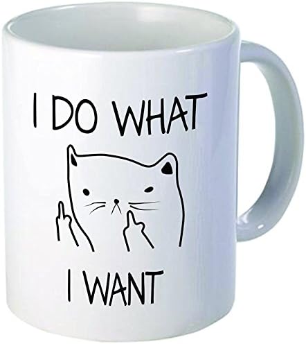 Funny Cat I do what I want finger for you - 11OZ Coffee Mug Novelty, Office, Job. By Aviento