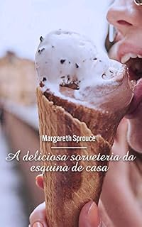 Livro A deliciosa sorveteria da esquina de casa
