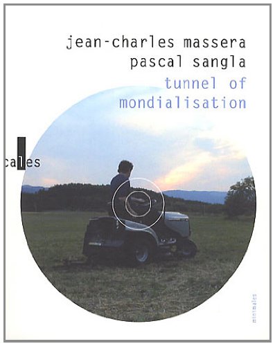 Tunnel of mondialisation