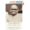 Being Dharma: The Essence of the Buddha's Teachings