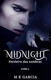 Livro MIDNIGHT:: Herdeiro das Sombras