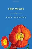 Honey and Junk: Poems