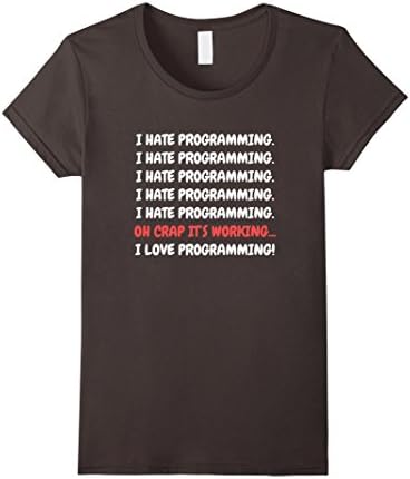 Women's I Hate Programming It's Working I Love Programming T-shirt Small Asphalt