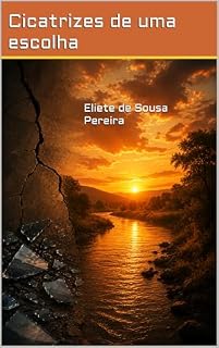 Livro Cicatrizes de uma escolha