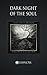 Dark Night of the Soul