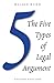 The Five Types of Legal Argument, Second Edition