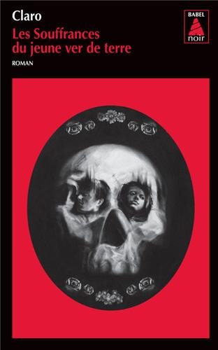 Les  souffrances du jeune ver de terre