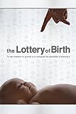 The Lottery of Birth