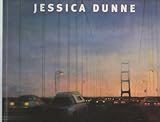 Jessica Dunne : Paintings and Prints, , 0932325769