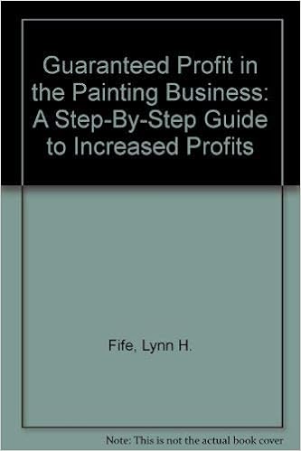 Amazon Com Guaranteed Profit In The Painting Business A Step By