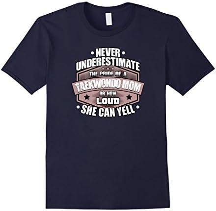 Mens Never underestimate Taekwondo mom T-Shirt XL Navy