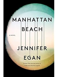 Manhattan Beach: A Novel