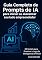 Livro Guia Completo De Prompts De Ia Para Iniciar Ou Alavancar Seu Lado Empreendedor