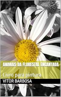 Livro Animais da Florestal Encantada: Livro para pintura