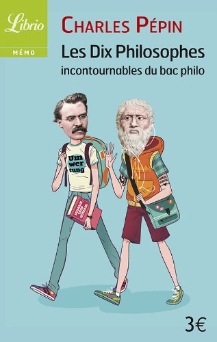 Les  dix philosophes incontournables du bac philo