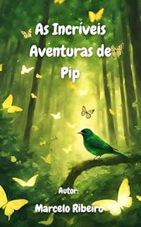 Livro As Incríveis Aventuras de Pip
