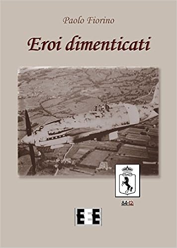 Paolo Fiorino - Eroi dimenticati (2017)