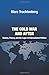 The Cold War and After: History, Theory, and the Logic of International Politics (Princeton Studies in International History and Politics)