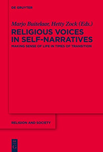 Religious Voices in Self-Narratives (Religion and Society) Religious Voices in Self-Narratives (Religion and Society)