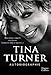 Tina Turner : Autobiographie by 