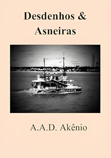 Livro Desdenhos & Asneiras