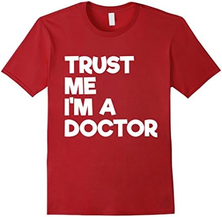Mens Trust Me I'm A Doctor Funny Text T-shirt XL Cranberry
